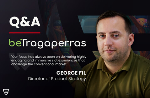 Q&A: Director of Product Strategy, George Fil, speaks to BeTragaperras